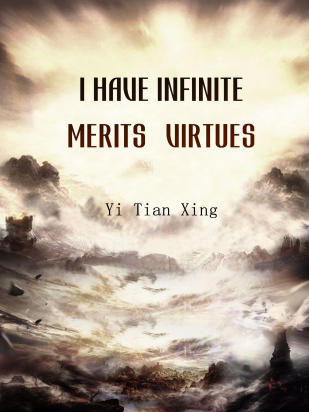I Have Infinite Merits & Virtues
